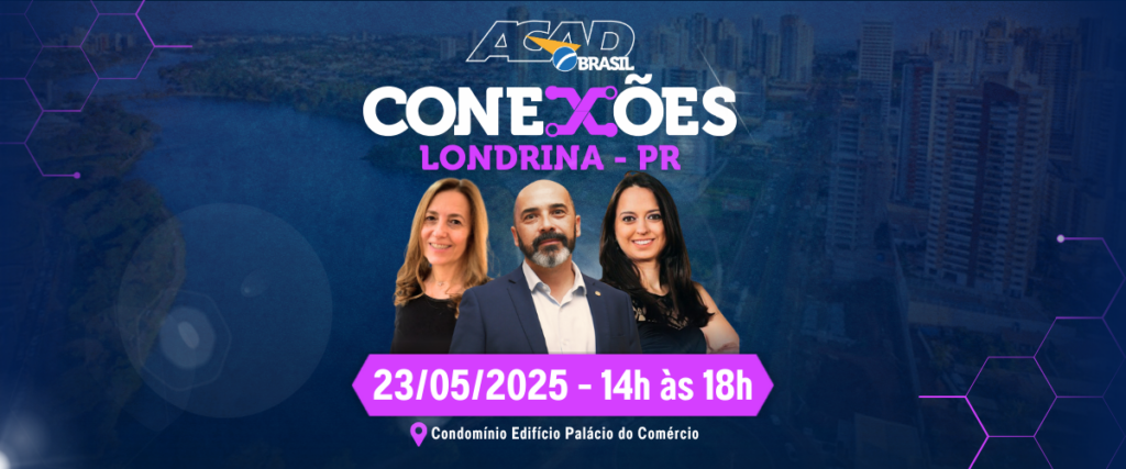 ACAD Conexões Londrina terá três palestras com especialistas